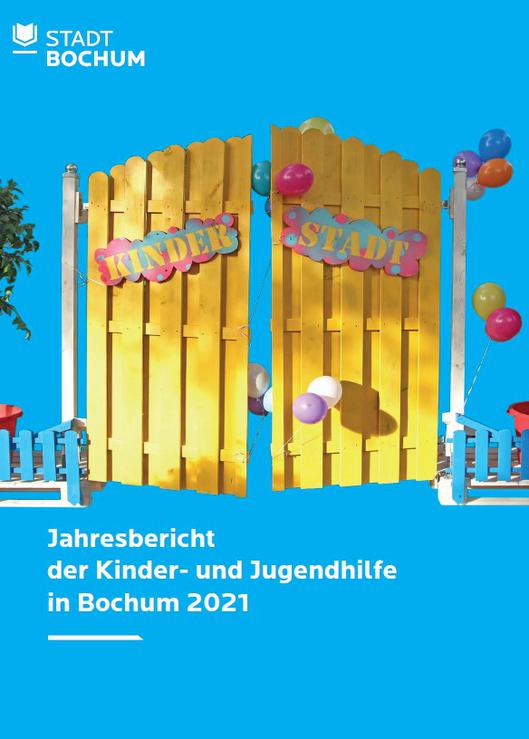 Das Titelbild zum Jahresbericht der Kinder- und Jugendhilfe in Bochum für das Jahr 2021.