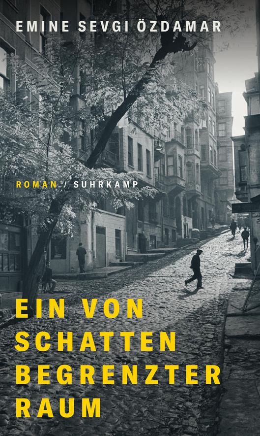 Cover Roman "Ein von Schatten begrenzter Raum“ von Emine Sevgi Özdamar