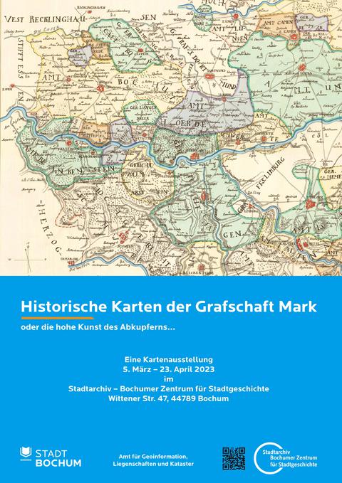 Historische Karten der Grafschaft Mark - Plakat zur Kartenausstellung vom 4. März bis  23. April 2023
