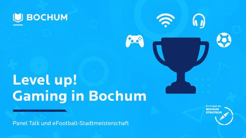 „Level up!“ Gaming in Bochum –Plakat