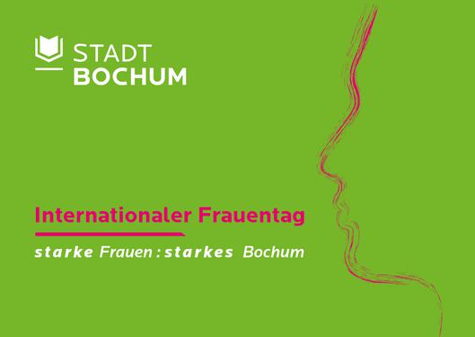 Aktionsgrafik der Stadt Bochum zum Internationalen Frauentag 2026 unter dem Motto „starke Frauen : starkes Bochum“.